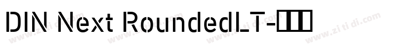 DIN Next RoundedLT字体转换